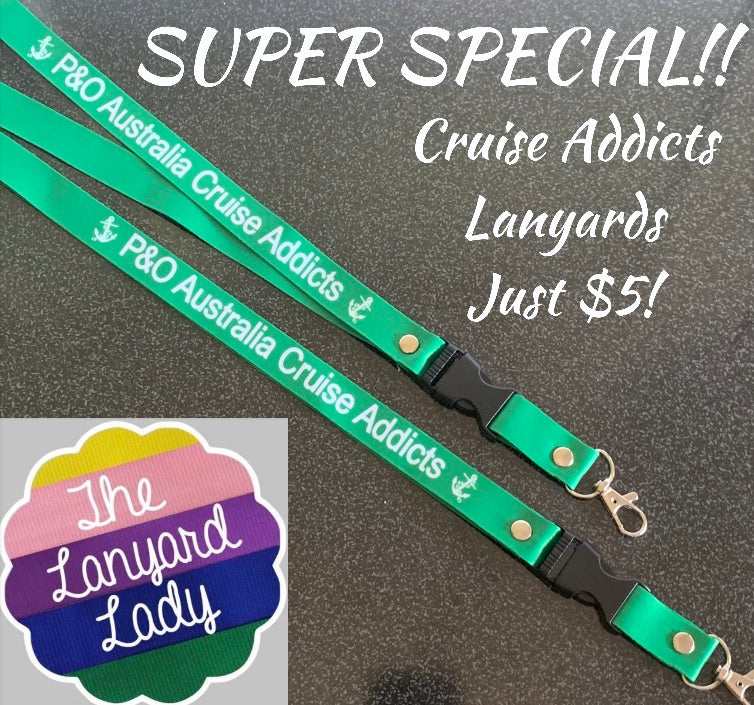 P&O Australia Cruise Addicts Lanyard - SUPER SPECIAL!!